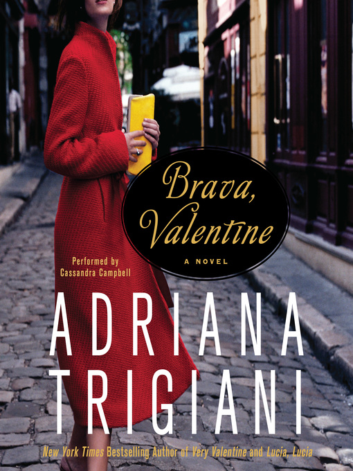 Title details for Brava, Valentine by Adriana Trigiani - Wait list